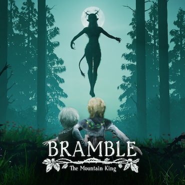 Bramble: The Mountain King