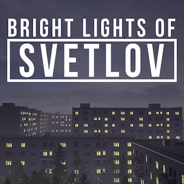 Bright Lights of Svetlov